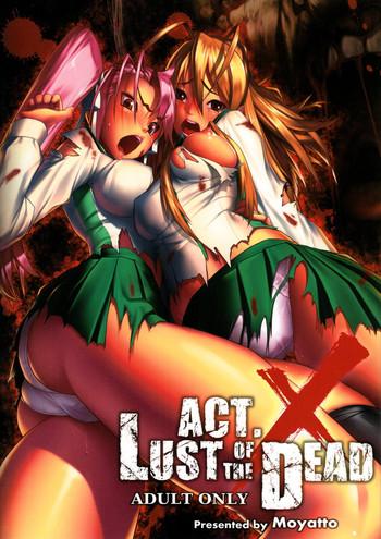 Masseuse Act.X LUST OF THE DEAD - Highschool of the dead Anal Sex