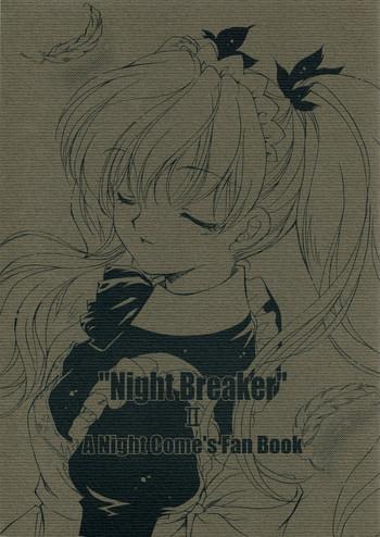 Argentino "Night Breaker" II - Yoru ga kuru Chupando