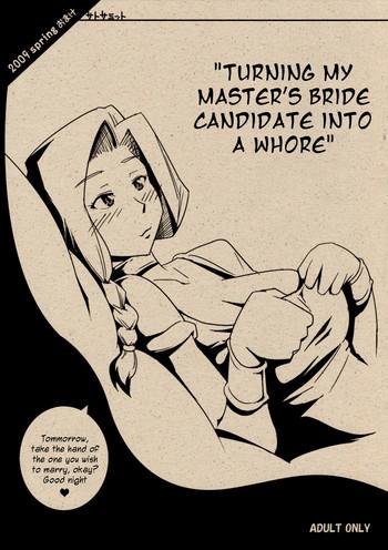 Pick Up Turning My Master's Bride Candidate Into a Whore 2009 Spring Omake - Dragon quest v Lez