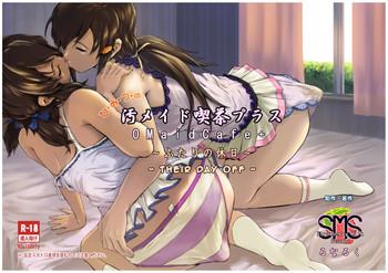 Porno [SMS -Strawberry Milk Studio (Lunaluku)] Himitsu no O Maid Cafe Plus ~Futari no Kyuujitsu~ | Nasty Maid Cafe+ ~Their Day Off~ [English] =LWB= [Digital] Lez Hardcore